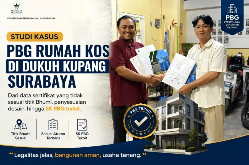 Studi Kasus PBG Rumah Kos di Dukuh Kupang Surabaya: Pengalaman Klien Mahkota Sejahtera