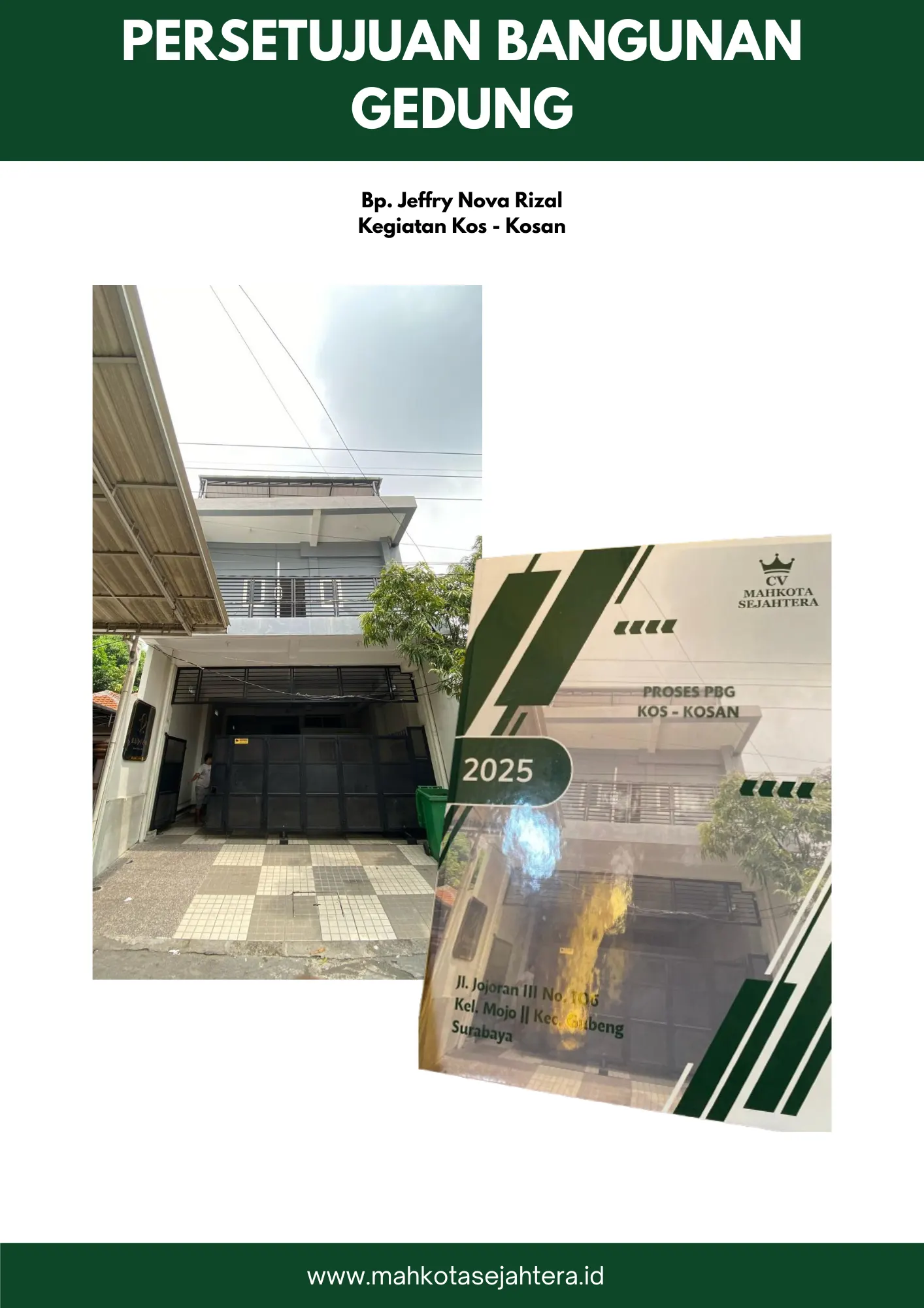 Kajian PBG - Bp. Jeffry Nova Rizal – Studi Kasus: Proses PBG Kos-kosan di Jl. Jojoran III & Jl. Karang Menjangan Surabaya